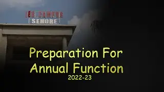 Annual Function Preparation 2022 - 23 | IES Public School Sehore | (KR.Protography)