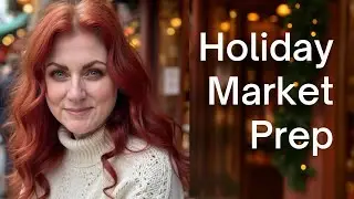 Behinds the Scenes: Getting Ready for a Holiday Market