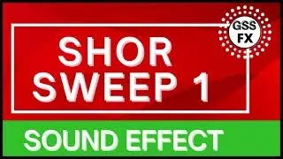 short sweep sound effect | short sweep sound fx | short sweep sounds | short sweep sfx | GSS FX