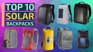 Top 10: Best Solar Backpacks of 2019 / New Anti-Theft Laptop Backpack, Waterproof, Travel Backpack