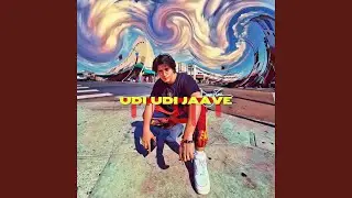 Udi Udi Jaave (Make U Mine)