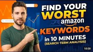 Найдите самые неудачные ключевые слова на Amazon за 10 минут (анализ поисковых запросов)