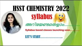 HSST CHEMISTRY 2022/DETAILED SYLLABUS/SYLLABUS FOR CHEMISTRY AND GENERAL PAPER/WITH FULL MODULES