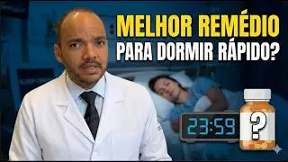 Qual melhor remédio para dormir rápido?