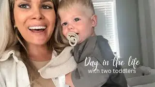 Day in the life with two toddlers | Spend the day with us | Mum of two UK