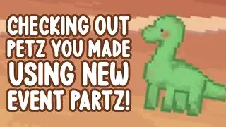 Looking At How You Used The New Event Partz! - Pixel Petz
