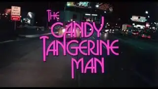 The Candy Tangerine Man (1975)