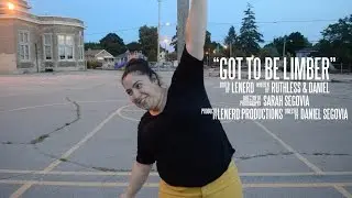 Got To Be Limber