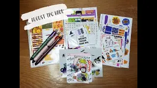 August TPC Haul