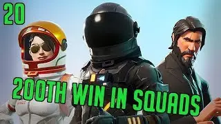 Fortnite BR 20: Getting my 200th WIN in SQUADS