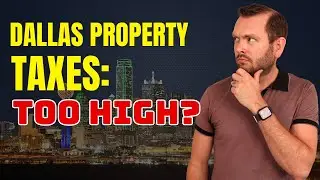 Are Dallas Property Taxes Out of Control?