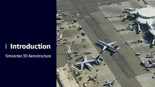 Introduction | Simcenter 3D Aerostructure