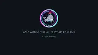 santa_floki.  $HoHoHo.   AMA SantaFloki with @Whale coin talk NFT Mini SantaFloki game update + more