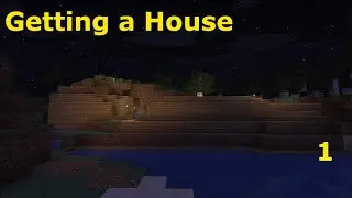 Getting a House (Minecraft)