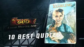 The Yearling 1946 | 10 Best Quotes