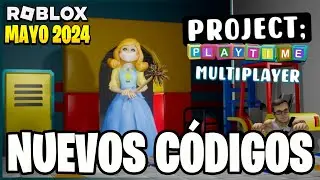 NUEVOS C&Oacute;DIGOS de 🎈 PROJECT PLAYTIME MULTIPLAYER 🎈 activos 🎈 NEW UPDATE 🎈 ROBLOX MAYO 2024 🎈TilloASR