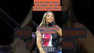 Why Does Abella Danger Love Miami? Full Send Podcast ft. Abella Danger
