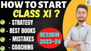 How to Start Class 11? | Best Books | Strategy | Mistakes | Suryaa Tutorials