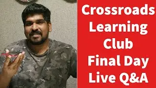 Learning Club Final Day Live Q&A | Crossroads