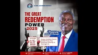 DECEMBER RETREAT || THE GREAT REDEMPTION POWER || Dec 27, 2025