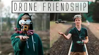 How FPV Drones build Friendships