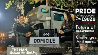 Caravan on Isuzu, Cost, challenges & more with the Man Behind the Making | Motorhome Adventures