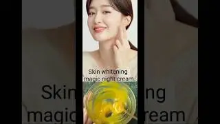 Skin whitening magic night cream/Skin whitening glowing cream / skin whitening home remedies/