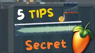 5 Secret Tips | FL Studio |