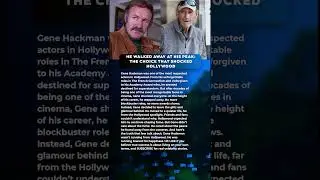 🎬 GENE HACKMAN: He Walked Away at His Peak | The Choice That Shocked Hollywood #GeneHackman #Shorts