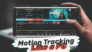 Motion Tracking On Android/iOS | Node Video Editing | Punk Missong