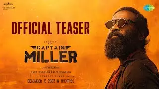 Captain Miller - Teaser | Dhanush, Shivarajkumar, Sundeep Kishan, Priyanka Mohan | Arun Matheswaran