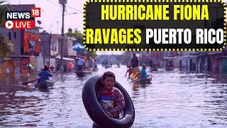 Hurricane Fiona 2022 Live Puerto Rico | Hurricane Fiona 2022 | Hurricane Fiona Track | News18