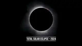 Total Solar Eclipse of April 8th, 2024. From Hamilton, Ontario, Canada.