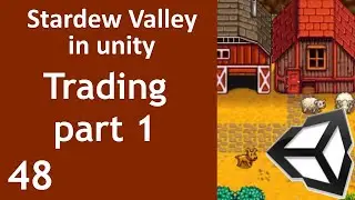 Stardew Valley like Game in Unity Episode 48 Trading Part 1 Selling items