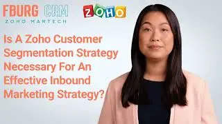 Zoho Marketing - Customer Segmentation Strategy