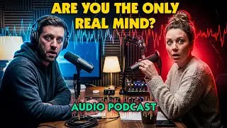Are You the Only Real Mind? | The Solipsism Problem You Can't Escape