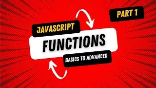 Master JavaScript Functions | Basics Examples Explained - Urdu/Hindi Part - 1