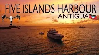 Five Islands Harbour ~ Hermitage Bay ~ Antigua Barbuda ~ Epic UAV Drone Sunset ~ WeBeYachting.com