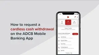 How to request a Cardless Cash Withdrawal on the ADCB Mobile Banking App