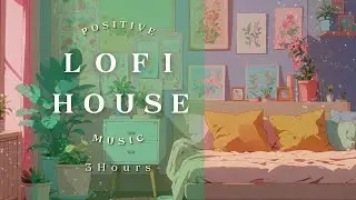 Feel good🌞Happy Music♬ For housework/work Bright Monday | Lofi House