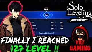 FINALLY I REACHED 127 LEVEL !! ONLY 3 MORE LEVEL LEFT 🤯💀|| SOLO LEVELING ARISE 🥰