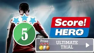 Score! Hero - ULTIMATE TRIAL Event - level 5 - 3 Stars
