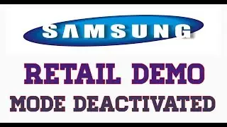 Samsung Galaxy Retail Demo Mode Deactivated 2019 easy way