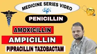 Medicine series (PENICILLIN GROUP MEDICINE) #antibiotics #antibiotic #disease #diseases #icu #doctor