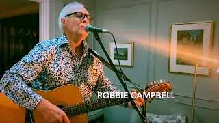 Robbie Campbell - Acoustic Compilation