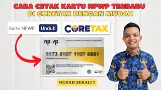 Cara Cetak Kartu NPWP Terbaru Di Coretax Dengan Mudah