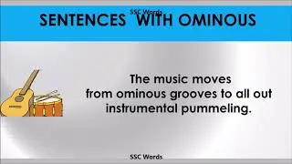 Ominous - Improve English  - Meaning and 5 sentences  -  GRE / CAT / GMAT word  - SSC Words