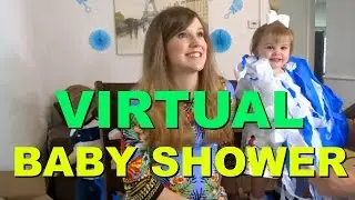 VIRTUAL BABY SHOWER
