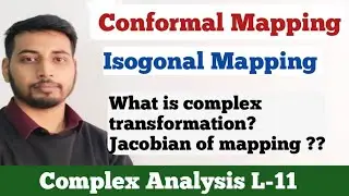 Conformal Mapping | Isogonal Mapping | Mapping in Complex Analysis | Jacobian | Complex Analysis 