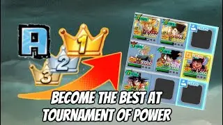 ПОЛНОЕ РУКОВОДСТВО ПО ТУРНИРУ СИЛЫ И КАК НАБИТЬ ВЫСОКИЙ РЕЗУЛЬТАТ: DB LEGENDS